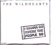 The Wildhearts - I Wanna Go Where The People Go